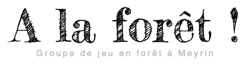 A la forêt!